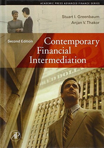 Beispielbild fr Contemporary Financial Intermediation (Academic Press Advanced Finance) zum Verkauf von AwesomeBooks