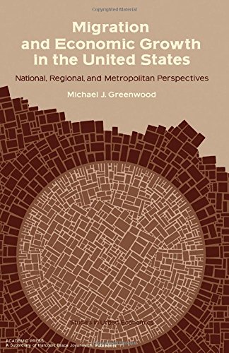 Beispielbild fr Migration and Economic Growth in the United States : National, Regional and Metropolitan Perspectives zum Verkauf von Better World Books