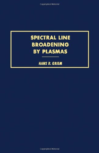 9780123028501: Spectral Line Broadening by Plasmas (Pure and Applied Physics, Vol. 39)