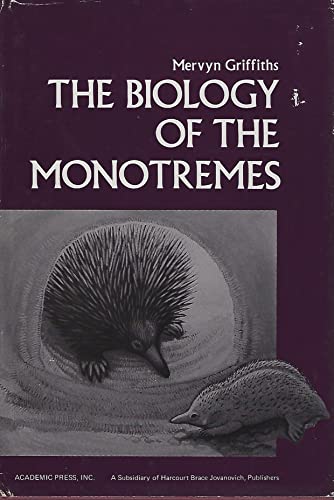 9780123038500: The biology of the monotremes