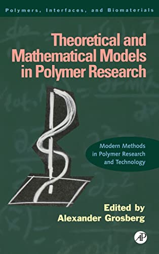 Stock image for Theoretical and Mathematical Models in Polymer Research: Modern Methods in Polymer Research and Technology for sale by Anybook.com