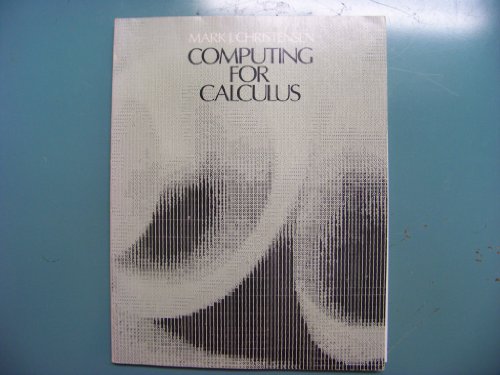 Beispielbild fr Computing for Calculus zum Verkauf von A Squared Books (Don Dewhirst)