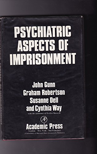 9780123065605: Psychiatric Aspects of Imprisonment