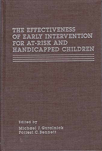 9780123079107: The Effectiveness of Early Intervention for At-risk and Handicapped Children