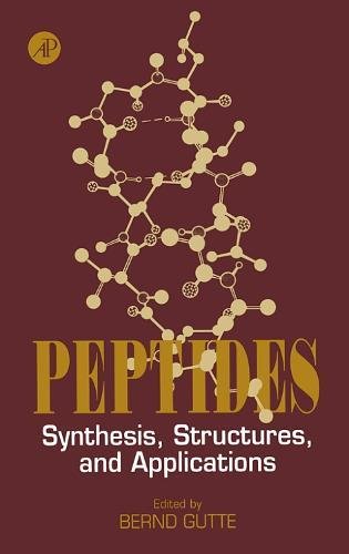 9780123109200: Peptides: Synthesis, Structures, and Applications