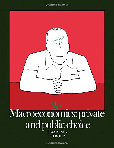 9780123110701: Macroeconomics: Private and public choice