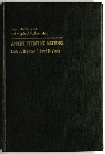 9780123133403: Applied Iterative Methods (Computer Science and Applied Mathematics)