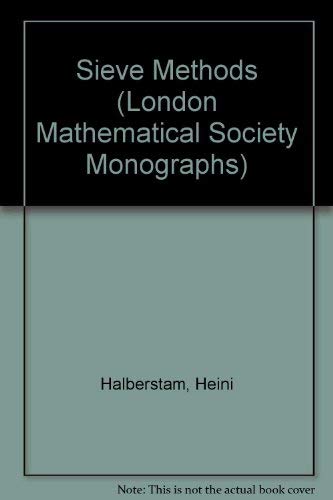 9780123182500: Sieve Methods (London Mathematical Society Monographs)