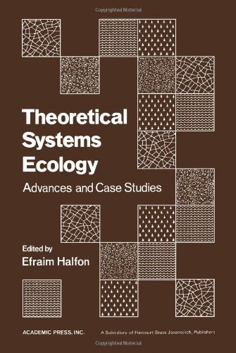 Stock image for Theoretical Systems Ecology: Advances and Case Studies for sale by The Book Bin