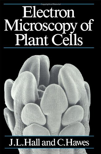 9780123188809: Electron Microscopy of Plant Cells
