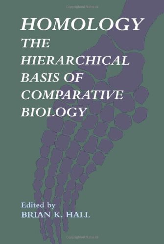 9780123189202: Homology: The Hierarchical Basis of Comparative Biology: The Hierarchial Basis of Comparative Biology