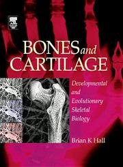 Imagen de archivo de Bones and Cartilage : Developmental and Evolutionary Skeletal Biology a la venta por Better World Books