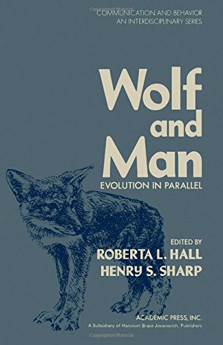 9780123192509: Wolf and Man: Evolution in Parallel