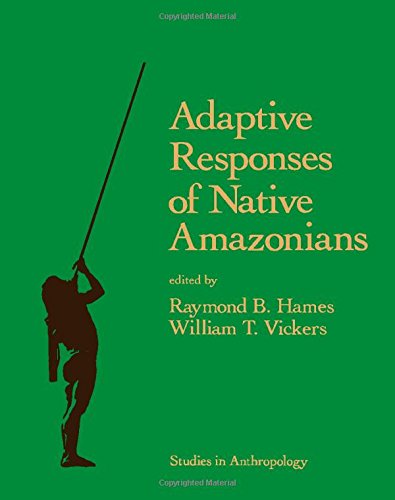 9780123212504: Adaptive Responses of Native Amazonians
