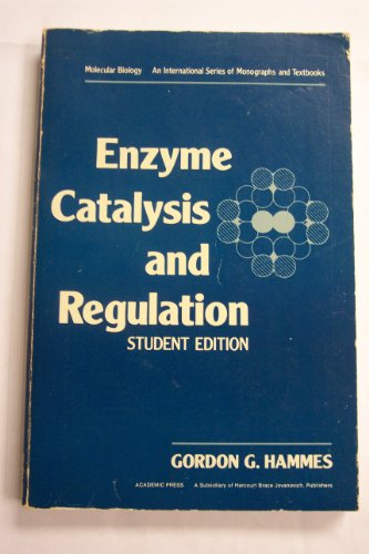 9780123219626: Enzyme Catalysis and Regulation