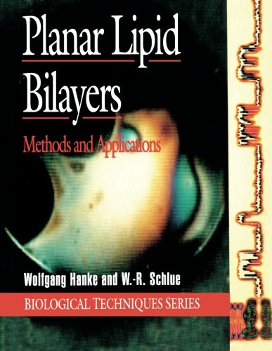 9780123229953: Planar Lipid Bilayers: Methods and Applications (Biological Techniques)