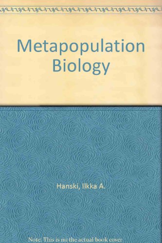 Imagen de archivo de Metapopulation Biology a la venta por Bookmans