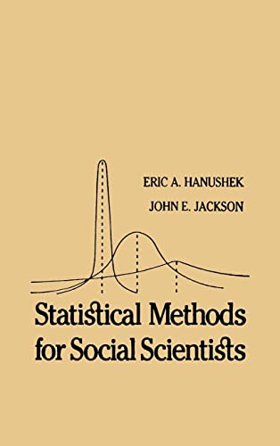 9780123243508: Statistical Methods for Social Scientists, (Quantitative Studies in Social Relations)