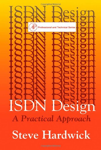 9780123249708: ISDN Design: A Practical Approach