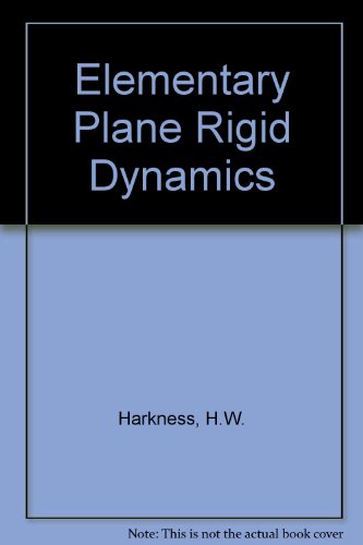 9780123253569: Elementary Plane Rigid Dynamics