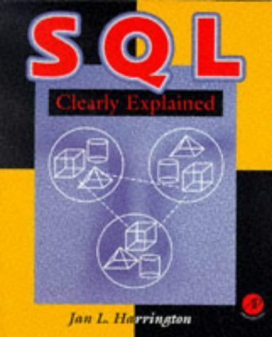 9780123264268: SQL Clearly Explained
