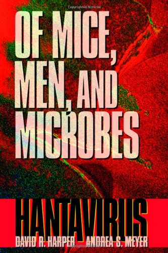 Beispielbild fr Of Mice, Men, and Microbes : Hantavirus zum Verkauf von Better World Books