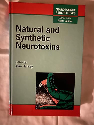 9780123298706: Natural and Synthetic Neurotoxins