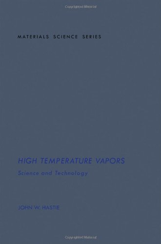 Beispielbild fr High Temperature Vapors : Science and Technology zum Verkauf von Better World Books