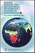 9780123335609: Remote Sensing and Geographical Information Systems in Epidemiology: Volume 47 (Advances in Parasitology)