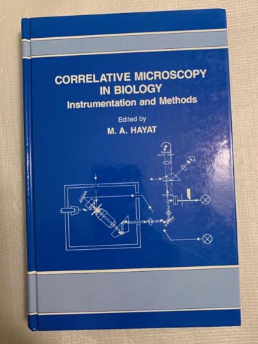 Stock image for Correlative Microscopy in Biology: Instrumentation and Methods for sale by ThriftBooks-Atlanta