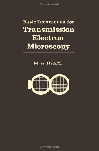 9780123339263: Basic Techniques for Transmission Electron Microscopy
