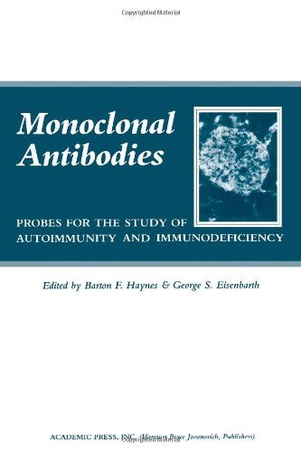 Stock image for Monoclonal Antibodies: Probes for the Study of Autoimmunity and Immunodeficiency for sale by Ergodebooks