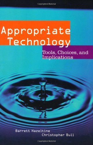 9780123351906: Appropriate Technology: Tools, Choices and Implications