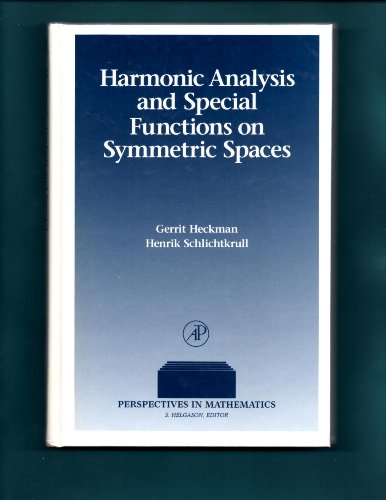 9780123361707: Harmonic Analysis and Special Functions on Symmetric Spaces