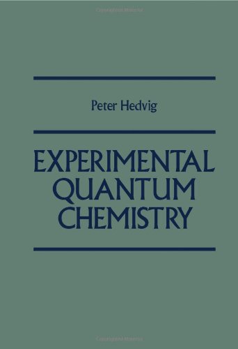 9780123364500: Experimental Quantum Chemistry