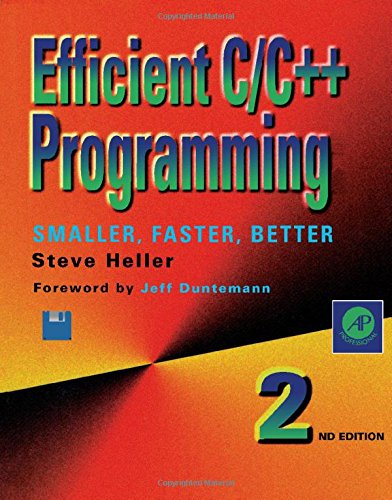 9780123390950: Efficient C/C++ Programming: Smaller, Faster, Better/Book and Disk