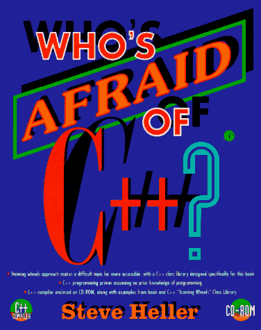 Stock image for Who's Afraid of C++? : Programming Primer for the PC for sale by Better World Books