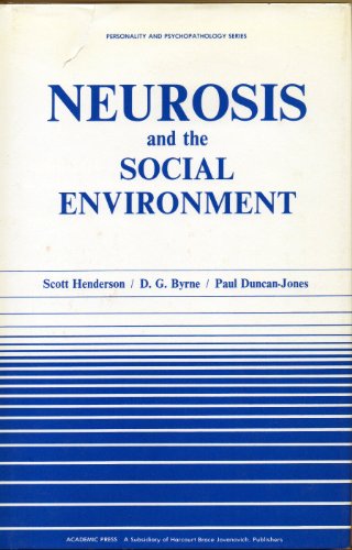 Stock image for Neurosis and the Social Environment (Personality & Psychopathology) Henderson, Scott and Duncan-Jones, Paul for sale by Literary Cat Books