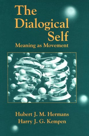 Beispielbild fr The Dialogical Self : Meaning As Movement zum Verkauf von Better World Books
