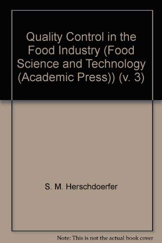 Beispielbild fr Quality Control in the Food Industry zum Verkauf von Better World Books