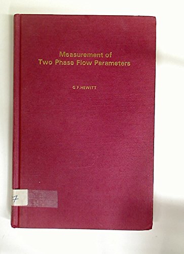 Measurement of two phase flow parameters (9780123462602) by Hewitt, G. F