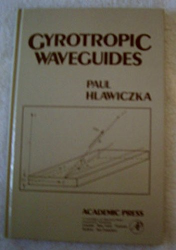 9780123499400: Gyrotropic Waveguides