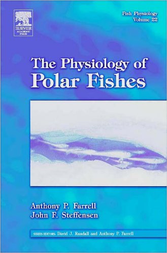 Stock image for PHYSIOLOGY OF POLAR FISHES (FISH PHYSIOLOGY VOLUME 22) for sale by Romtrade Corp.