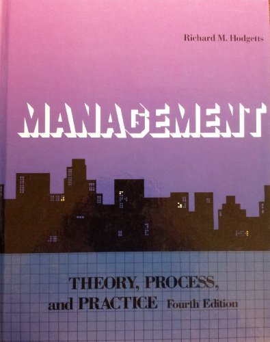 9780123510709: Management: Theory, Process, and Practice