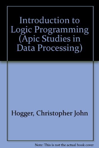 9780123520906: Introduction to Logic Programming (Apic Studies in Data Processing)