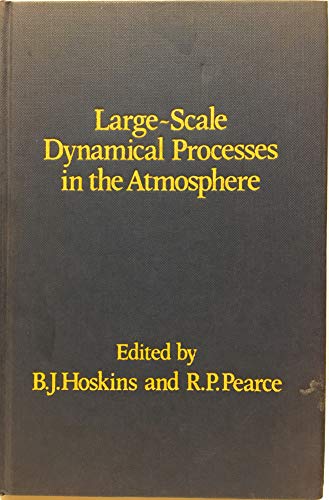 9780123566805: Large-Scale Dynamical Processes in the Atmosphere