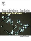 9780123567604: Mute Witnesses: Trace Evidence Analysis