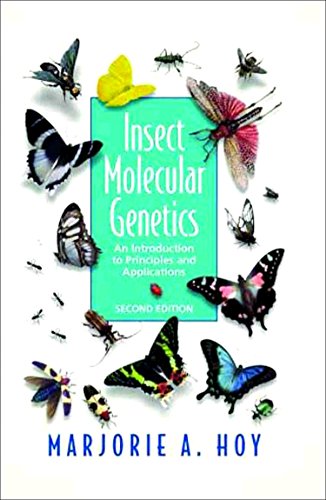 Stock image for Insect Molecular Genetics: An Introduction to Principles and Applications for sale by Books of the Smoky Mountains