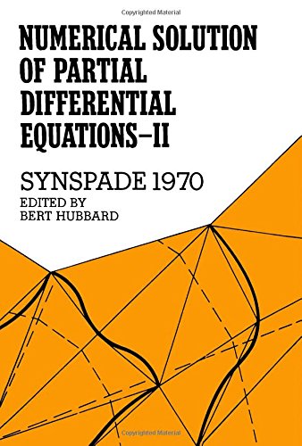 Stock image for Numerical Solution of Partial Differential Equations - II. Synspade 1970 for sale by Green Ink Booksellers