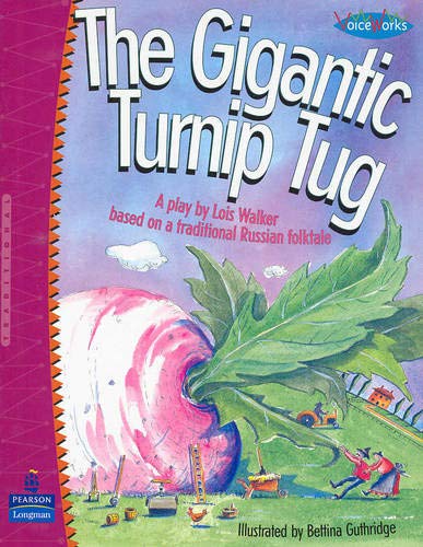 9780123602558: The Gigantic Turnip Tug: A Play